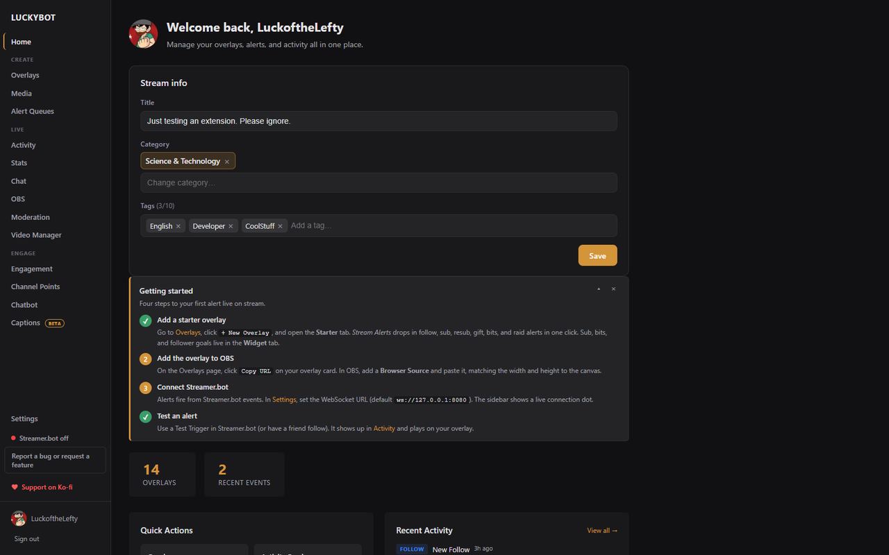The LuckyBot home page with stream info, quick actions, and recent activity